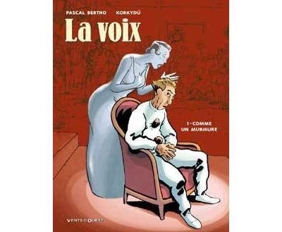 La Voix - Tome 01