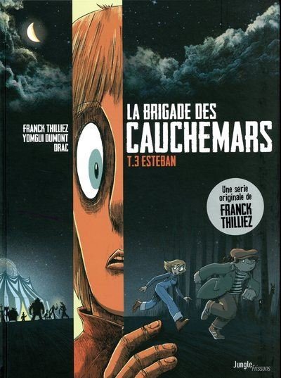 La brigade des cauchemars - Tome 3 Esteban