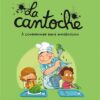La cantoche, Tome 03