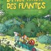 La folle histoire des plantes