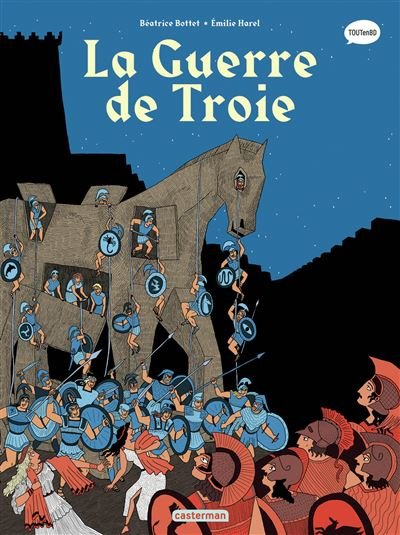 La guerre de Troie