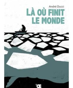 Là où finit le monde