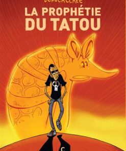 La prophétie du tatou