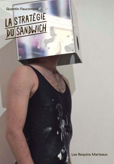 La Stratégie du sandwich