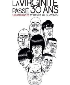 La virginité passé 30 ans - Souffrances et désirs