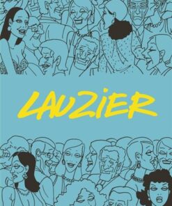 Lauzier - intégrale - Tome 0 - Lauzier - intégrale