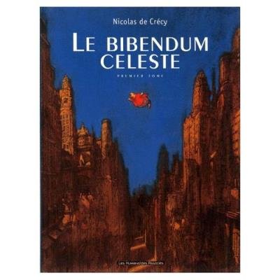 Le Bibendum Céleste Nicolas de Crécy