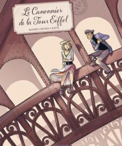 Le Canonnier de la Tour Eiffel - histoire complète