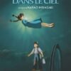 L'Art du Château dans le ciel - Studio Ghibli