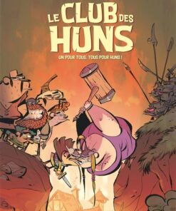 Le Club des Huns - tome 02