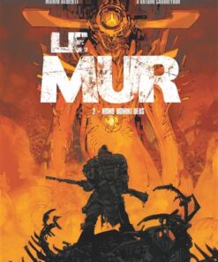Le Mur - Tome 02