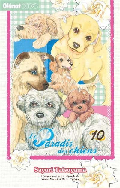Le Paradis des chiens - Tome 10