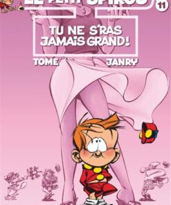 Le Petit Spirou - Tome 11 - Tu ne s'ras jamais grand !