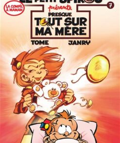 Le Petit Spirou présente... - Presque tout sur ma mère