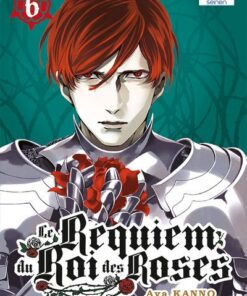 Le Requiem du Roi des roses T06