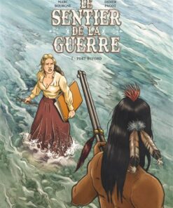Le Sentier de la guerre - Tome 01