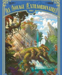 Le Voyage extraordinaire - Tome 06