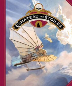Le château des étoiles Tome 4