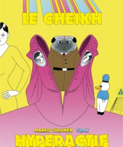 Le cheikh hyperactif