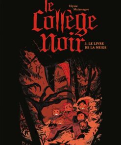 Le collège noir, Tome 03