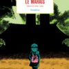 Mauvaise herbe vol.1