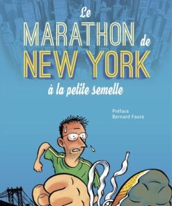 Le marathon de New York à la petite semelle