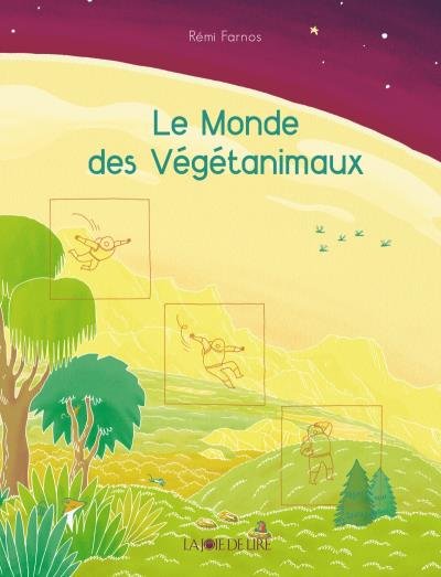 Le monde des vegetanimaux
