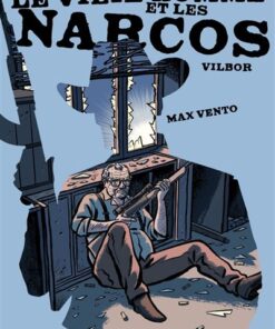 Le vieil homme et les narcos