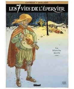 Les 7 Vies de l'Épervier - Tome 01