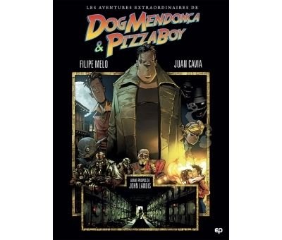 Les Aventures extraordinaires de Dog Mendoza et Pizzaboy