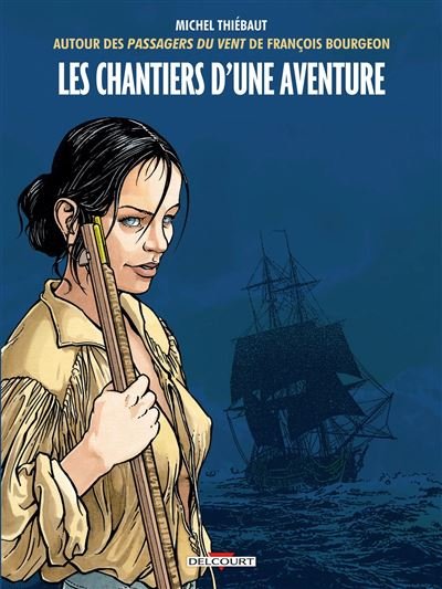 Les Chantiers d'une aventure