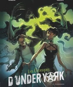 Les Chroniques d'Under York - Tome 02