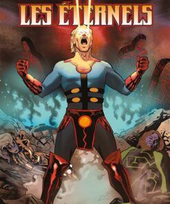 Les Eternels : Braver l'Apocalypse