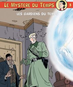 Les Gardiens du Temps