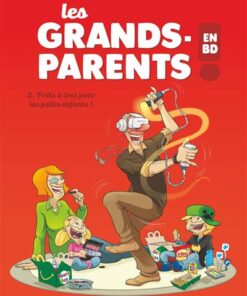 Les Grands-Parents en BD - Tome 02