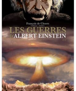 Les Guerres d'Albert Einstein 2/2