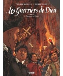 Les Guerriers de Dieu - Tome 01