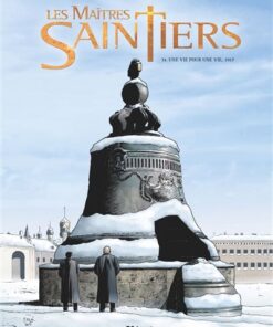Les Maîtres-Saintiers - Tome 04