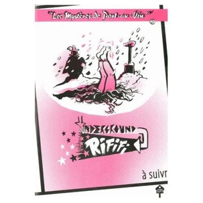 Les Mystères de Port-Au-Vin Tome 3 - Underground Rififi Vincent Marco