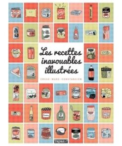 Les Recettes inavouables illustrées