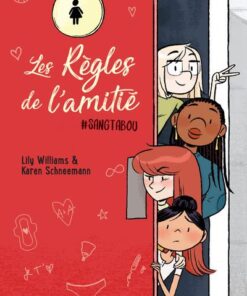 Les Regles de l'amitie - Tome 1