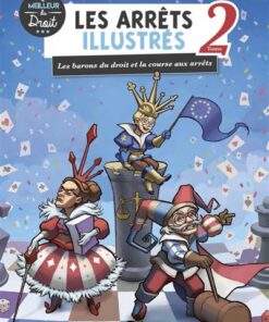 Les arrêts illustrés 2 (deuxième édition)