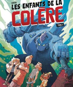 Les enfants de la colere