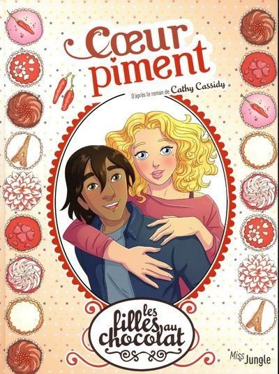 Les filles au chocolat - tome 10 Coeur piment
