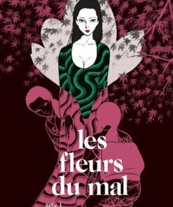 Les fleurs du mal 1
