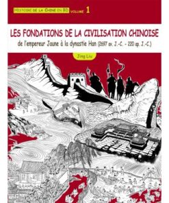 Histoire de la Chine en BD (volume 1)