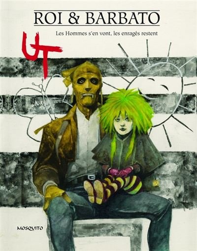 Les hommes s'en vont les enrages restent