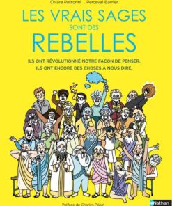 Les vrais sages sont des rebelles