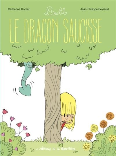 Linette - Tome 2 - le Dragon saucisse