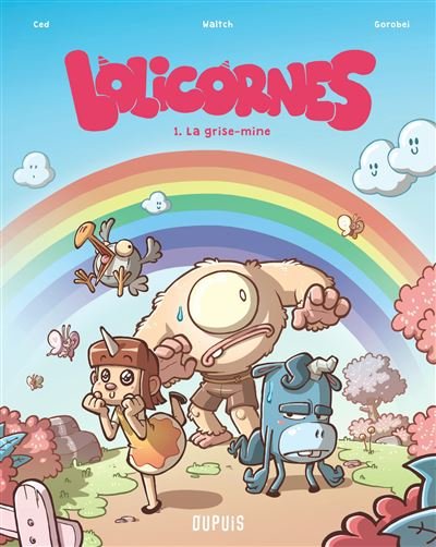 Lolicornes - Tome 1 - la grise-mine